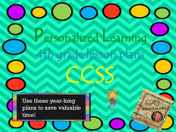 Preview of Personalized Learning Fourth Grade Lesson Plans CCSS