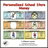 Personalized School Store Reward Money!