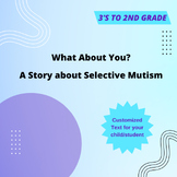 Personalized (TEXT) Short Picture Story about Selective Mutism