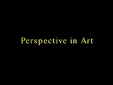 Perspective in Art and Mathematics
