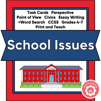 Preview of School Issues Task Cards Perspective Point of View and Essay CCSS Grade 4-7