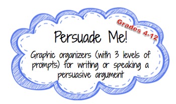 Preview of Persuade Me! (Graphic organizers for writing and speaking)