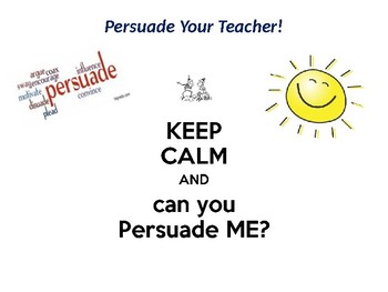 Preview of Persuade Your Teacher Game (persuasive unit)