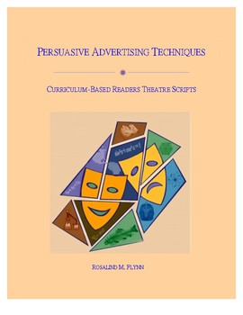 Preview of Persuasive Advertising Techniques Readers Theatre Scripts