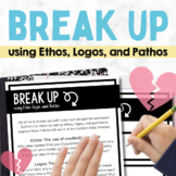 Persuasive Appeals Activity | Break Up Using Ethos, Logos,