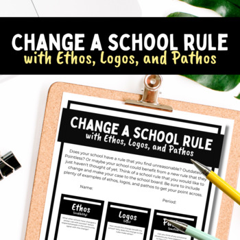 Preview of Persuasive Appeals Writing Activity for Middle School | Change a School Rule