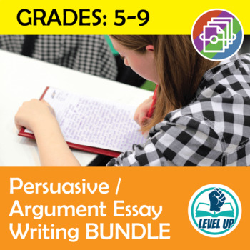 Preview of Persuasive/Argument Essay Writing BUNDLE