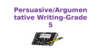 Preview of Persuasive Argumentative Writing