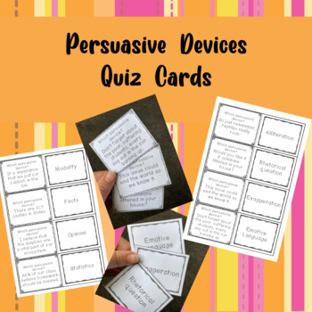 Preview of Persuasive Devices Quiz Cards