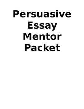 Preview of Persuasive Essay Mentor Packet