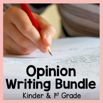 Preview of Persuasive Opinion Writing Bundle Kindergarten & 1st Grade | Worksheets & Crafts