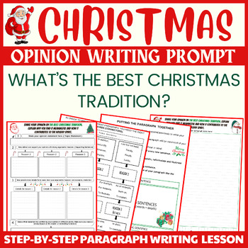 Persuasive Opinion Writing Christmas Prompts, Best Christmas tradition ...