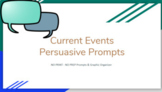 Persuasive Prompts for HS students & Graphic Organizer: Cu