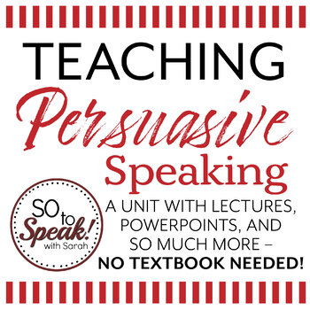 Preview of Persuasive Speaking Unit - Up to 2 weeks of instruction