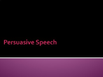 Preview of Persuasive Speech Explanation PowerPoint Presentation