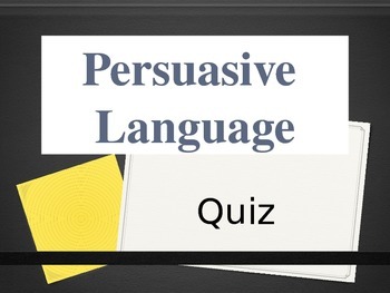 Preview of Persuasive Techniques Quiz