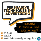 Persuasive Techniques n Advertising Presentation with Nearpod™