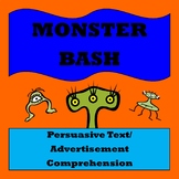 Persuasive Text/ Advertisement Comprehension "Monster Bash"