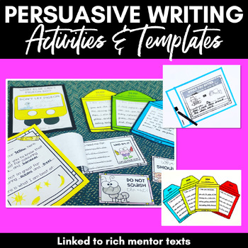 Preview of Persuasive Writing Activities linked to Mentor Texts - Opinion Writing Bundle