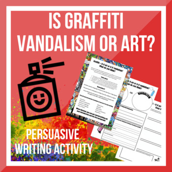 graffiti is it art or vandalism essay