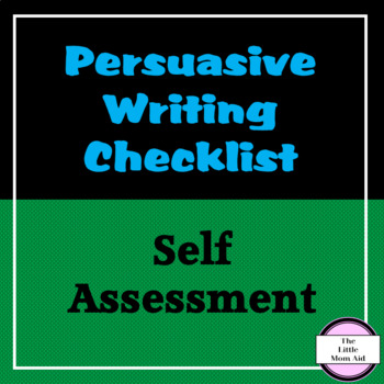Preview of Persuasive Writing Checklist (Self Assessment)