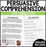 Persuasive Writing Comprehension - Cute, Cuddly Cats