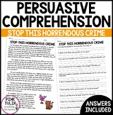 Persuasive Writing Comprehension - Stop This Horrendous Crime