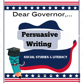 Preview of Persuasive Writing: Dear Governor, Social Studies & Literacy