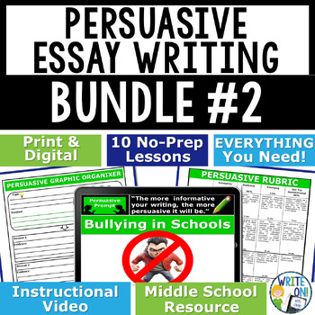 Preview of Persuasive Writing Prompts, Persuasive Essay Unit w/ Graphic Organizer  Bundle 2