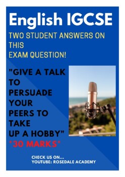 Preview of Persuasive Writing "Give a talk to persuade your peers to take up a hobby" ~GCSE