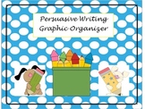 Persuasive Writing Graphic Organizer (Differentiated)