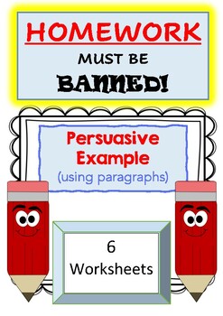 Preview of Persuasive Writing (Homework Must Be Banned!)