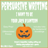 Persuasive Writing: I Want to be Your Jack O'Lantern