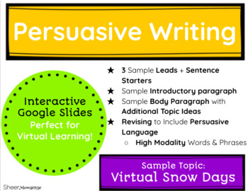 Preview of Persuasive Writing: Introduction and Body Paragraphs (Topic: Virtual Snow Days)