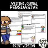 Persuasive Writing Journal Prompts