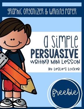 Preview of Persuasive Writing Mini Unit FREEBIE