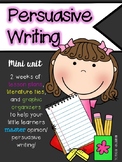 Persuasive Writing Mini-Unit for Primary Grades