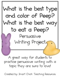 Persuasive Writing Pack: Best Type/Color of Peep? & Best W