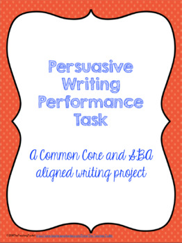 Preview of Persuasive Writing Performance Task (SBAC Practice Test)