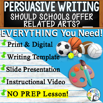 Preview of Persuasive Writing Prompt  Graphic Organizer - Should Schools Have Related Arts?