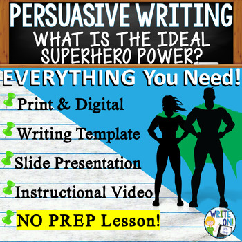 Preview of Persuasive Writing Prompt Unit Graphic Organizer - What is the Ideal Superpower?