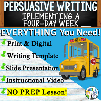 Preview of Persuasive Writing Prompt w/ Graphic Organizer - Implementing a Four-Day Week