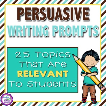 Persuasive Writing Prompts by Elementary Toolbox | TpT