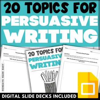 Preview of Persuasive Writing Prompts - 20 Topics for Persuasive Essay or Paragraph OLC4O