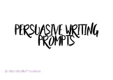 Persuasive Writing Prompts #austeacherbfr