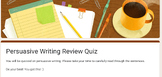 Persuasive Writing Review Quiz