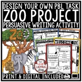 Persuasive Writing Task Design Create an Animal Zoo Projec