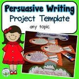 Persuasive Writing Template for ANY Topic