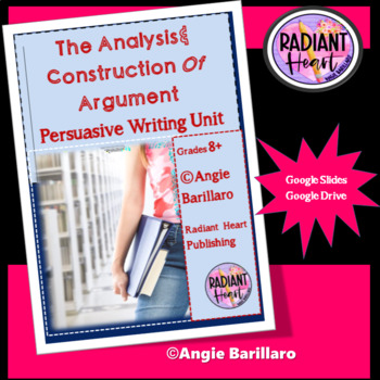 Preview of Persuasive Writing Unit Grades 8 to 10 GOOGLE SLIDES Drive Angie Barillaro