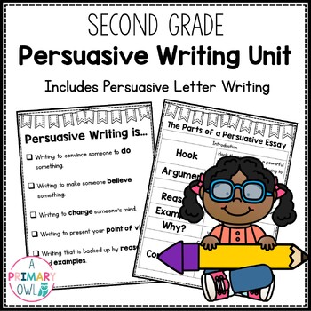 Preview of Persuasive Writing Unit with Persuasive Letter Writing SECOND GRADE